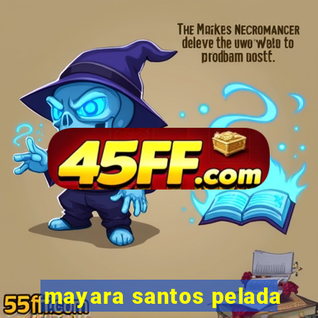 mayara santos pelada